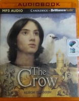 The Crow - The Third Book of Pellinor written by Alison Croggon performed by Colin Moody on MP3 CD (Unabridged)